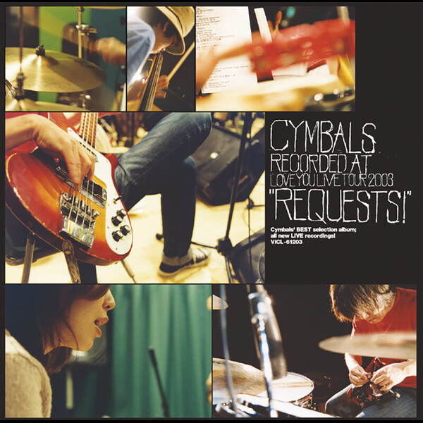 Cymbals | requests! | ビクターエンタテインメント