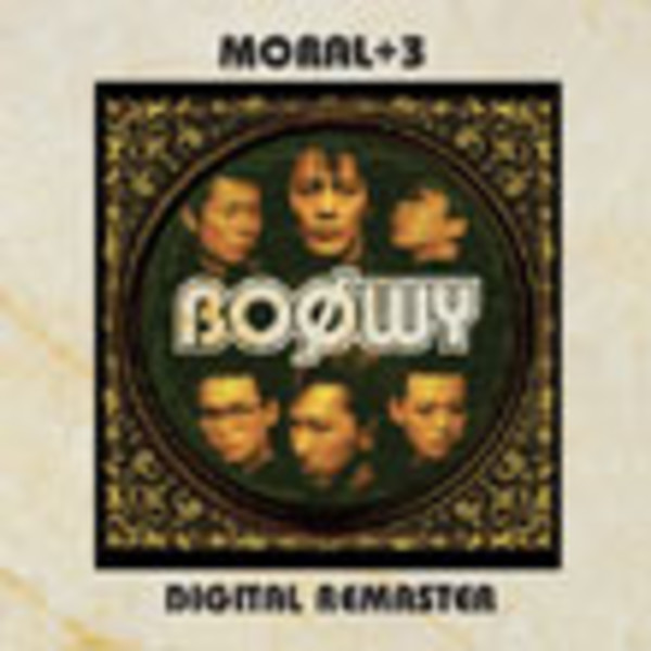 BOOWY | MORAL+3-DIGITAL REMASTER | ビクターエンタテインメント