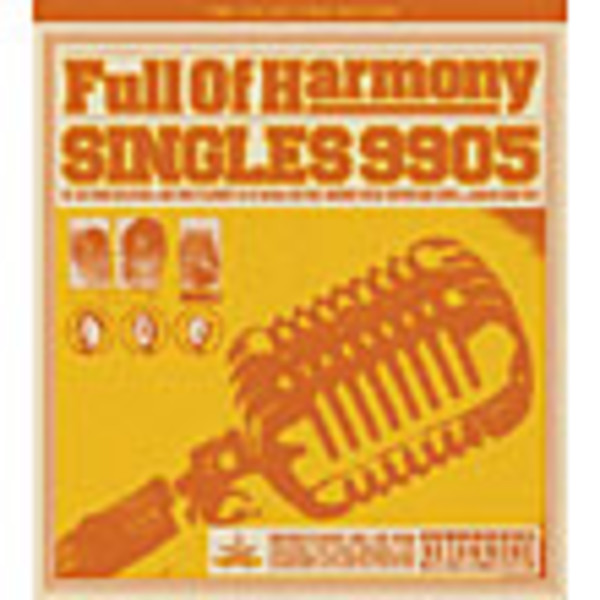 Full Of Harmony | SINGLES 9905 | ビクターエンタテインメント