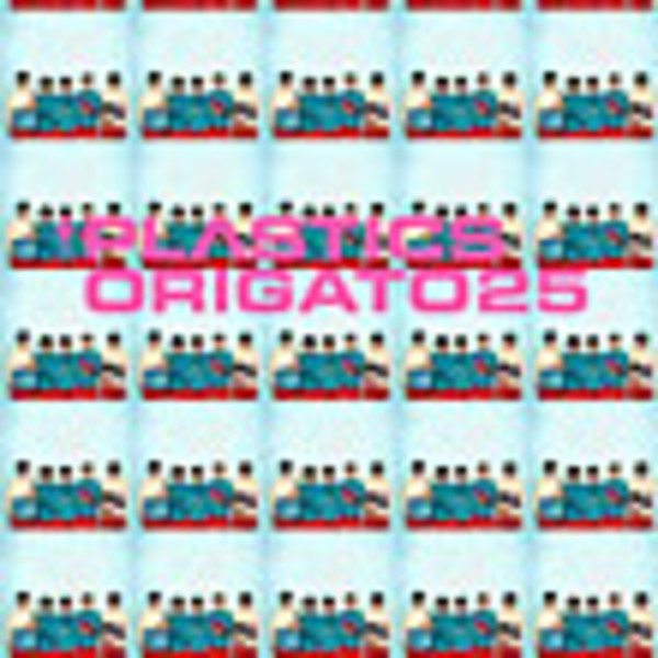 PLASTICS | Origato 25 （Disc-1) | ビクターエンタテインメント