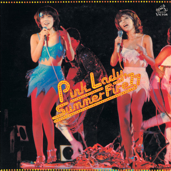 ピンク・レディー/PINK LADY        サマー・ファイア’77