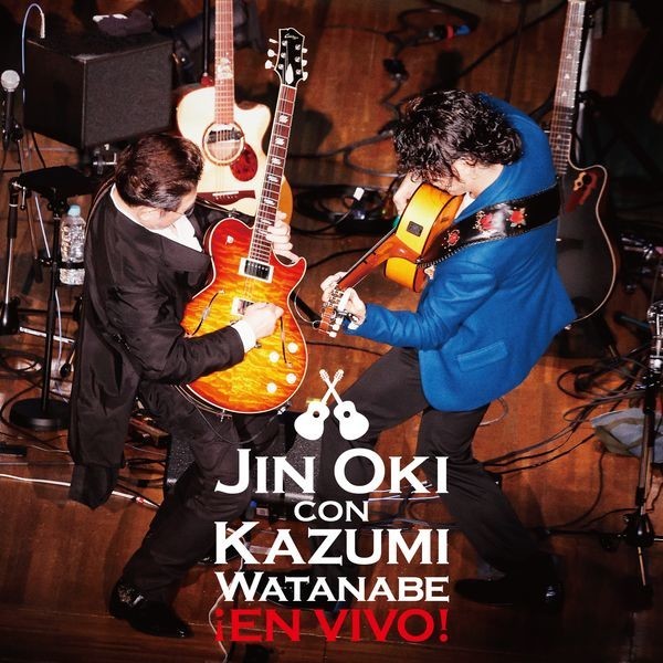 沖 仁con渡辺 香津美Jin Oki con Kazumi Watanabe エン・ビーボ!~狂熱のライブ~ EN VIVO!
