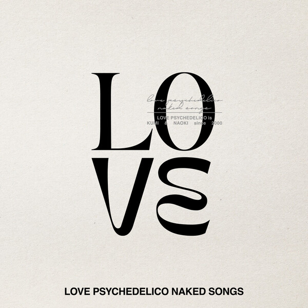 LOVE PSYCHEDELICO | LOVE PSYCHEDELICO NAKED SONGS | スピードスター