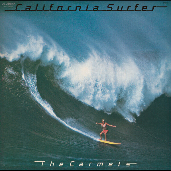 ザ・カーメッツ | California Surfer | ビクターエンタテインメント