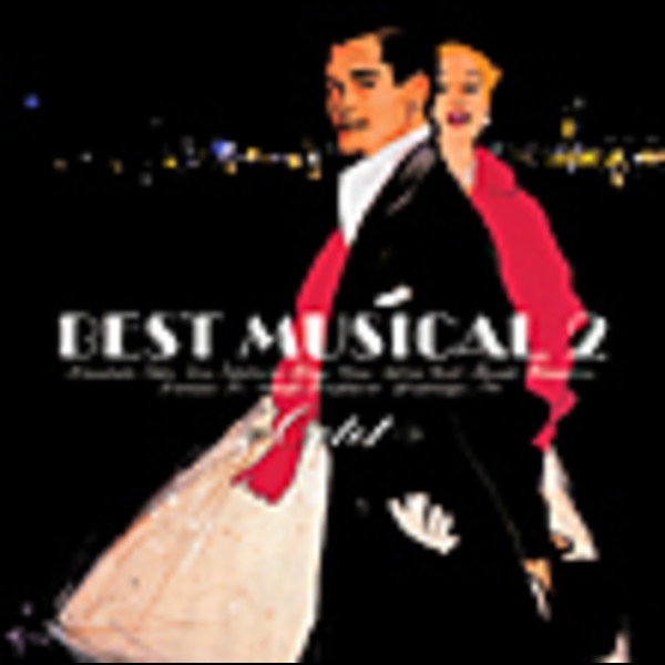 BEST MUSICAL 2 | BEST MUSICAL 2 | ビクターエンタテインメント