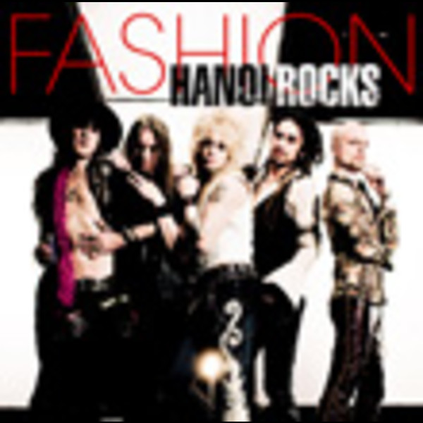 HANOI ROCKS　ハノイ・ロックス「ハノイロックスベストVOL.1&2」 Amazon.co.jp: ミリオン・マイルス・アウェイ~ハノイ・ロックス