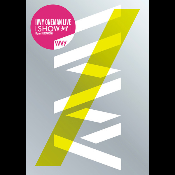 ミュージック IVVY 1st ONE MAN LIVE DVD IVVY | IVVY ONEMAN LIVE～SHOW 昇～ | ビクターエンタテインメント