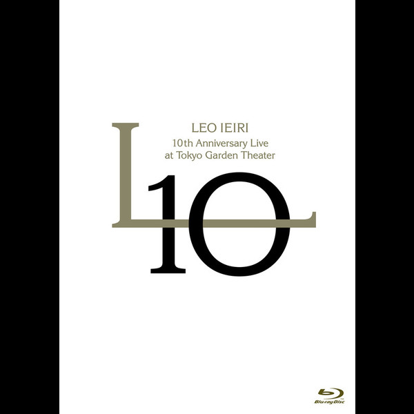 家入レオ | 10th Anniversary Live at 東京ガーデンシアター