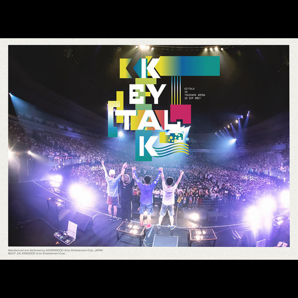 KEYTALK | 横浜アリーナ ワンマンライブ 俺ら出会って10年目～shall we
