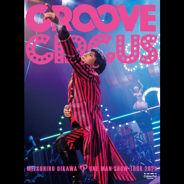 及川 光博 | 及川光博ワンマンショーツアー2022 GROOVE CIRCUS