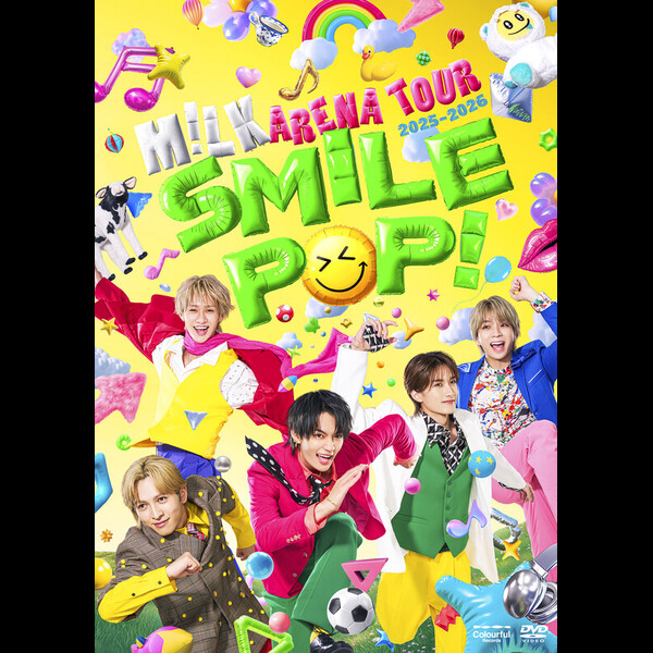 M!LK | M!LK ARENA TOUR 2025-2026「SMILE POP!」（初回限定盤：DVD