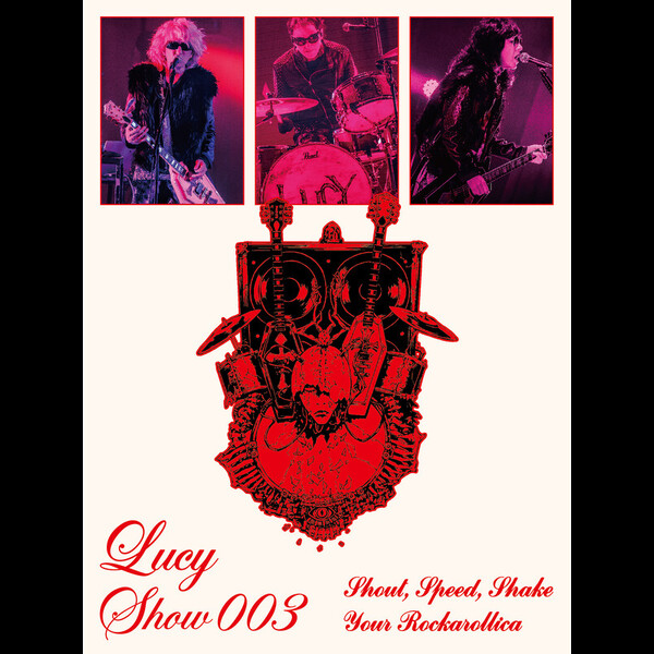 (未使用･未開封品)Lucy Show-Shout,Speed,Shake Your ROCKAROLLICA [DVD] Lucy | Lucy Show 003 ～Shout, Speed, Shake Your Rockarollica