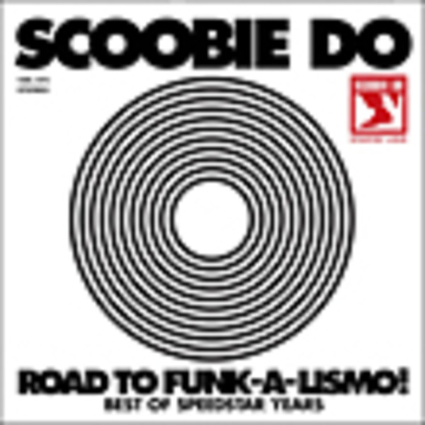 SCOOBIE DO | Road to Funk-a-lismo! -BEST OF SPEEDSTAR YEARS