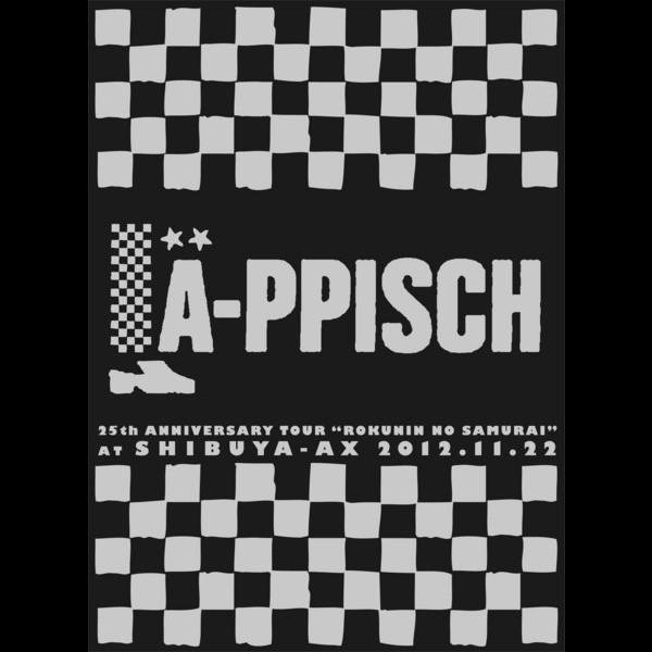 LA-PPISCH ＊LA¨ | LA-PPISCH 25th Anniversary Tour ～六人の侍～ at ...