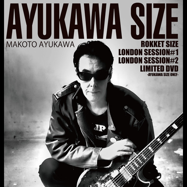 鮎川 誠        AYUKAWA SIZE