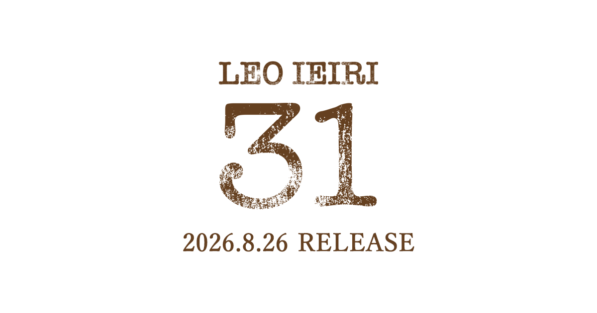 家入レオ「31」 | SPECIAL SITE