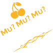 Mu?Mu?Mu? No.5