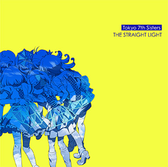 Tokyo 7th Sisters THE STRAIGHT LIGHT