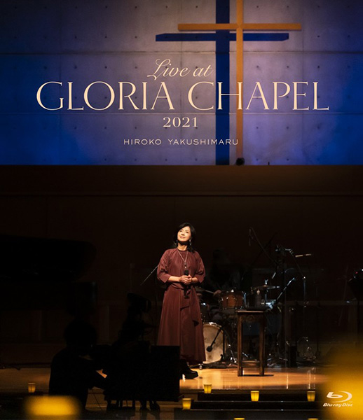 Live at GLORIA CHAPEL 2021